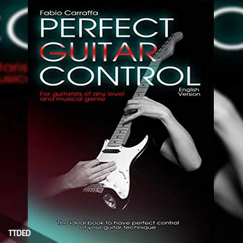 [阅读]Perfect Guitar Control English version（7Mb）
