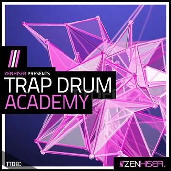 [Trap陷阱鼓组采样]Zenhiser Trap Drum Academy [WAV]（866Mb）