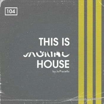 Bingoshakerz This Is Jacking House By Jo Paciello [WAV, REX]