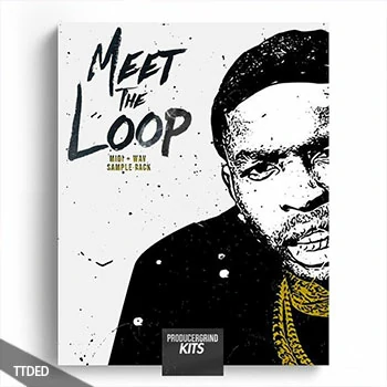 [Trap陷阱素材]Producergrind Meet The Loop Sample + MIDI Pack [WAV, MiDi]（65Mb）