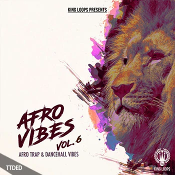 [流行电子嘻哈素材]King Loops Afro Vibes Volume 6 [WAV, MiDi]（484Mb）