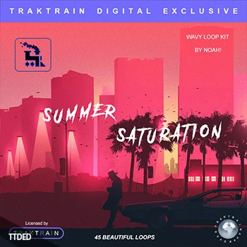 [氛围放克采样]TrakTrain Summer Saturation Kit by Kazoo [WAV]（160Mb）
