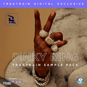 [嘻哈说唱陷阱采样]TrakTrain Pinky Ring [WAV]（317Mb）