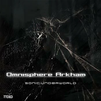 [Omnisphere预设氛围影视]Sonic Underworld Omnisphere Arkham（827Kb）