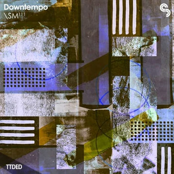 [Downtempo慢摇采样]Sample Magic Downtempo [WAV]（675Mb）