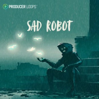 Producer Loops Sad Robot MULTi-FORMAT-DISCOVER