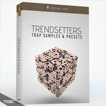 [Dubstep-Trapstep采样+Serum血清预设音色]OCTVE.CO Trendsetters（93Mb）