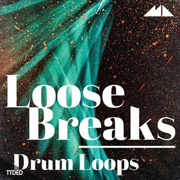 [嘻哈Breakbeat采样]ModeAudio Loose Breaks [WAV]（360Mb）