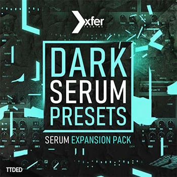 [Serum血清预置高科技舞曲]Plugin Boutique Dark Serum Presets（307Kb）