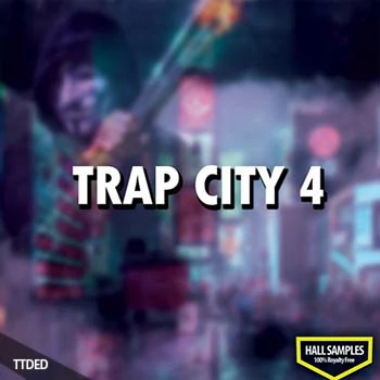 [Trap嘻哈说唱采样]Hall Samples Trap City Vol.4 [WAV]（81Mb）