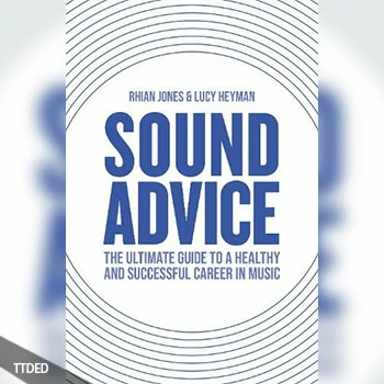 [阅读]Sound Advice The Ultimate Guide to a Healthy and Successful Career in Music（4Mb）