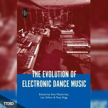 [阅读]The Evolution of Electronic Dance Music（3Mb）
