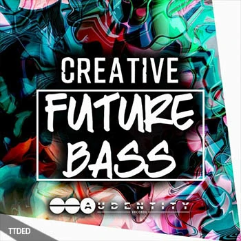 [Future Bass素材+Serum预置]Audentity Records Creative Future Bass [WAV, MiDi]（396Mb）