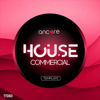 [Logic工程模板House]Ancore Sounds Commercial House Volume 1 [DAW Templates]（59Mb）