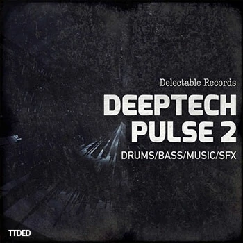 [简约深邃浩室素材]Delectable Records DeepTech Pulse 02 [多格式]（292Mb）
