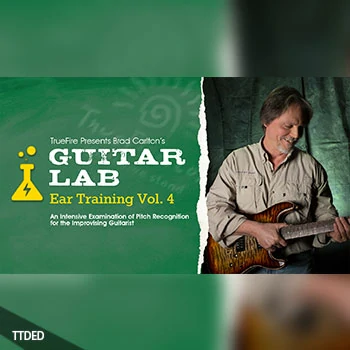 [教程]Truefire Brad Carlton Guitar Lab Ear Training Vol.4（2.8Gb）