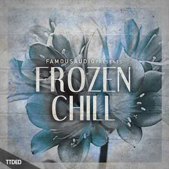 [舒缓氛围电子采样]Famous Audio Frozen Chill [WAV]（867Mb）