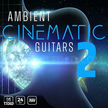 [影视氛围吉他采样]Epic Stock Media Ambient Cinematic Guitars 2 [WAV]（541Mb）