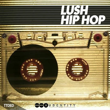[嘻哈说唱采样]Audentity Records Lush Hip Hop [WAV]（209Mb）