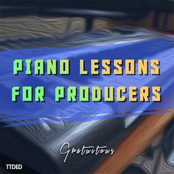[教程]GratuiTous Piano Lessons for Producers（2.11Gb）