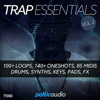 [Trap陷阱素材]Baltic Audio Trap Essentials Vol.2 [WAV, MiDi]（274Mb）