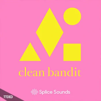 [POP流行采样]Splice Sounds Clean Bandit Sample Pack [WAV]（85Mb）