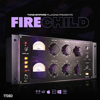 [4种型号Vari-Mu压缩器插件]Tone Empire Firechild v1.5 v1.0.4 [WiN, MacOSX]（294Mb）