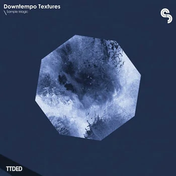 [Downtempo慢摇采样]Sample Magic Downtempo Textures [WAV]（623Mb）
