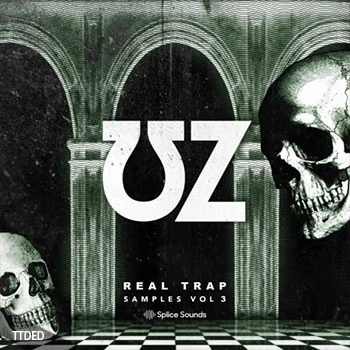 [Trap陷阱采样Astra预置Beatmaker预置]Splice Sounds UZ Real Trap Samples Vol.3（366Mb）