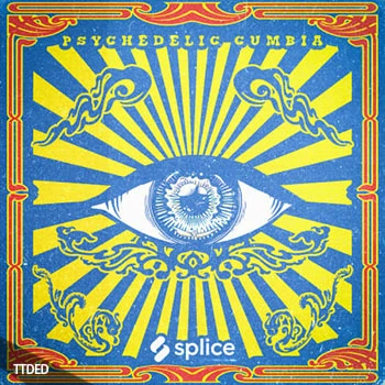 [Latin拉丁乐萨尔萨舞采样]Splice Originals Psychedelic Cumbia [WAV]（1.04Gb）