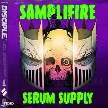 [Dubstep采样Serum预置]Disciple Samples Samplifire Serum Supply Vol.1（459Mb）