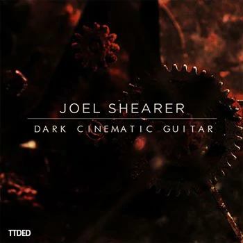 [暗黑影视氛围吉他采样]Joel Shearer Dark Cinematic Guitar [WAV]（156Mb）