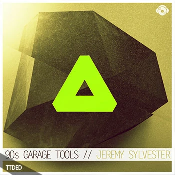 [怀旧浩室采样]Jeremy Sylvester 90s Garage Tools Vol.1 [WAV]（117Mb）