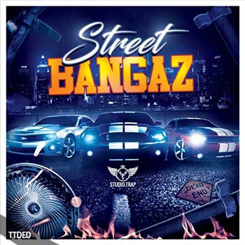 [Trap陷阱素材]Studio Trap Street Bangaz [多格式]（240Mb）