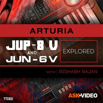 [教程]Ask Video Arturia V 107 Arturia V Jup-8 and Jun-6 Explored（667Mb）