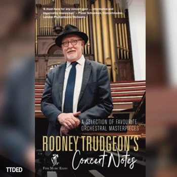 [阅读]Rodney Trudgeon’s Concert Notes A Selection of Favourite Orchestral Masterpieces（993Kb）