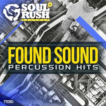 [Electronic电子乐采样]Soul Rush Records Berlin Industrial Found Sound [WAV]（405Mb）