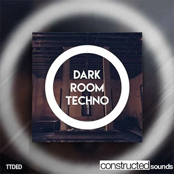 [暗房科技舞曲采样]Constructed Sounds Dark Room Techno [WAV]（408Mb）