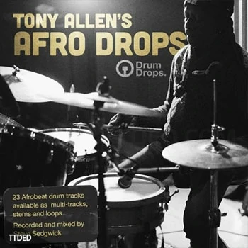 [Afrobeat七十年代非洲打击乐素材]DrumDrops Tony Allens Afro Drops Stems and Mix Files [多格式]（16.7Gb）