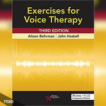 [阅读]Exercises for Voice Therapy, 3rd Edition（7Mb）