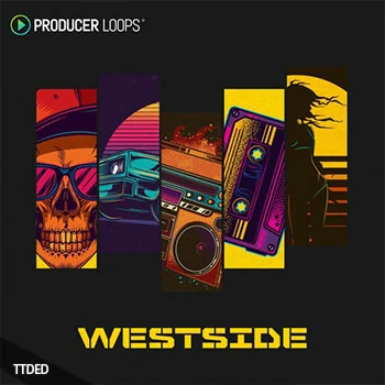 [嘻哈说唱素材]Producer Loops Westside [多格式]（908Mb）