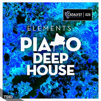 [深邃浩室钢琴主题素材]Catalyst Samples Elements Piano Deep House [WAV, MiDi]（349Mb）