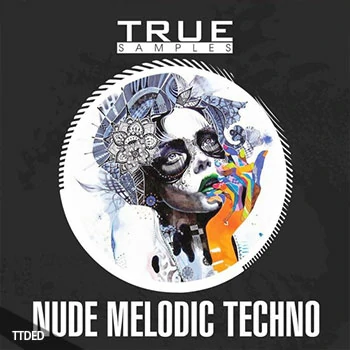 [科技浩室素材Spire预置]True Samples Nude Melodic Techno [WAV, MiDi]（892Mb）