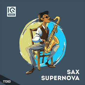 [House浩室萨克斯采样]IQ Samples Sax Supernova [WAV]（321Mb）