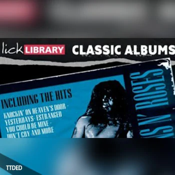 [教程]Lick Library Classic Albums Use Your Illusion II（2.99Gb）