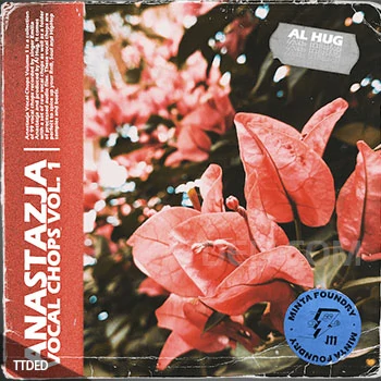 [灵魂嘻哈RnB人声切片采样]Minta Foundry Anastazja Vocal Chops Vol.1 [WAV]（82Mb）