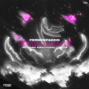 [嘻哈陷阱采样]Fernospazzin Evil Love Sample Pack [WAV]（174Mb）