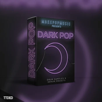 [暗黑流行采样Serum预置]Make Pop Music Dark Pop [WAV]（66Mb）
