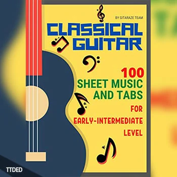 [阅读]Classical Guitar 100 Sheet Music and TABs for Early-Intermediate Level（14Mb）