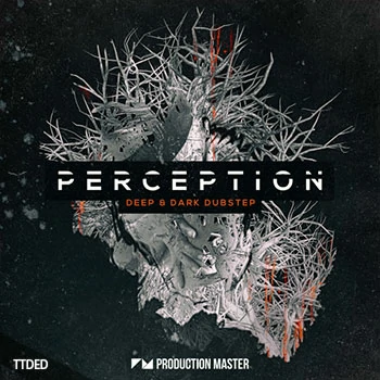 [暗黑回响重拍Dubstep采样]Production Master Perception Deep And Dark Dubstep [WAV]（357Mb）